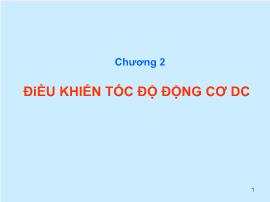 Điện, điện tử - Chương 2: Điều khiển tốc độ động cơ DC