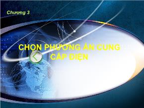 Điện, điện tử - Chương 3: Chọn phương án cung cấp điện