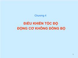 Điện, điện tử - Chương 4: Điều khiển tốc độ động cơ không đồng bộ