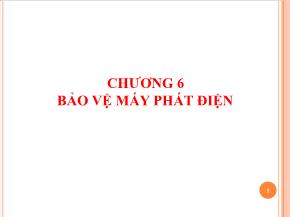 Điện, điện tử - Chương 6: Bảo vệ máy phát điện