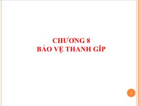 Điện, điện tử - Chương 8: Bảo vệ thanh gĩp