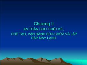 Điện, điện tử - Chương II: An toàn cho thiết kế, chế tạo, vận hành sửa chữa và lắp ráp máy lạnh