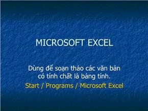 Dùng để soạn thảo các văn bản có tính chất là bảng tính