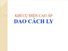 Khí cụ điện cao áp dao cách ly