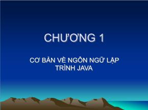 Kĩ thuật lập trình - Chương 1: Cơ bản về ngôn ngữ lập trình java