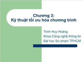 Kĩ thuật lập trình - Chương 3: Kỹ thuật tối ưu hóa chương trình