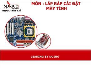 Lắp ráp cài đặt máy tính - Bài 3: Bộ nhớ máy tính