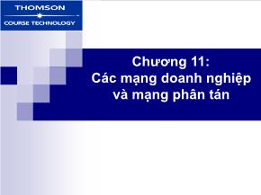 Mạng máy tính - Chương 11: Các mạng doanh nghiệp và mạng phân tán