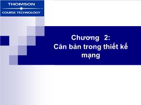 Mạng máy tính - Chương 2: Căn bản trong thiết kế mạng