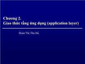 Mạng máy tính - Chương 2: Giao thức tầng ứng dụng (application layer)