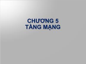 Mạng máy tính - Chương 5: Tầng mạng