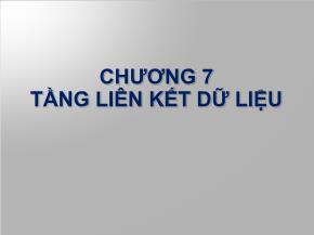 Mạng máy tính - Chương 7: Tầng liên kết dữ liệu