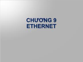 Mạng máy tính - Chương 9: Ethernet