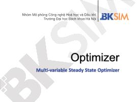 Mô phỏng công nghệ hóa học và dầu khí - Optimizer multi - Variable steady state optimizer