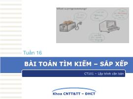 Nhập môn công nghệ phần mềm - Bài toán tìm kiếm – Sắp xếp