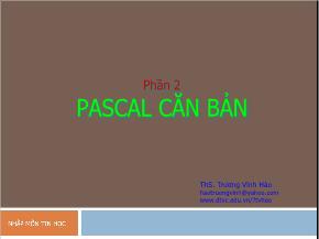 Pascal - Phần 2: Pascal căn bản