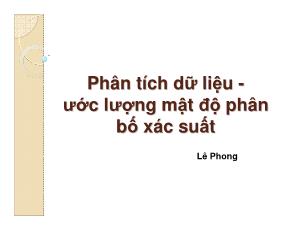 Phân tích dữ liệu - Ước lượng mật độ phân bố xác suất