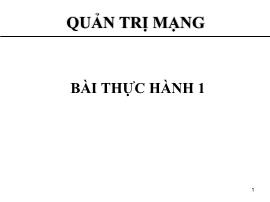 Quản trị mạng - Bài thực hành 1