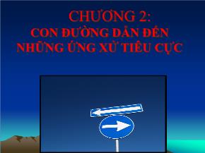 Tâm lý học - Chương 2: Con đường dẫn đến những ứng xử tiêu cực