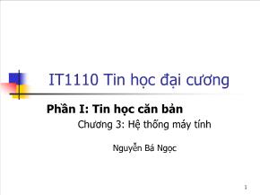 Tin học đại cương - Chương 3: Hệ thống máy tính