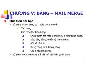 Tin học đại cương - Chương V: Bảng – mail merge