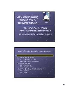 Tin học đại cương - Phần 2: Lập trình bằng ngôn ngữ C - Bài 3: Các cấu trúc lập trình trong C