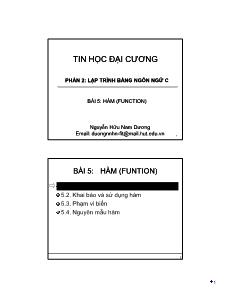 Tin học đại cương - Phần 2: Lập trình bằng ngôn ngữ C - Bài 5: Hàm (function)