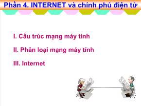 Tin học đại cương - Phần 4: Internet và chính phủ điện tử