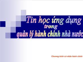 Tin học đại cương - Tin học ứng dụng trong quản lý hành chính nhà nước