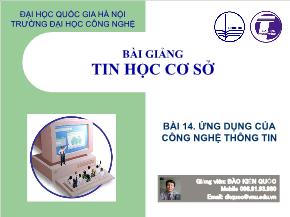 Tin học văn phòng - Bài 14: Ứng dụng của công nghệ thông tin