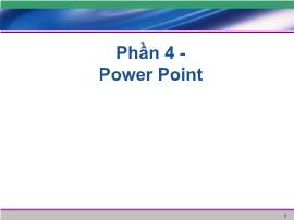 Tin học văn phòng - Phần 4 : Power Point