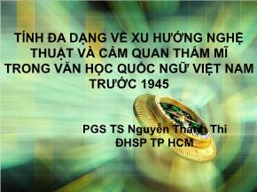 Tính đa dạng về xu hướng nghệ thuật và cảm quan thẩm mĩ trong văn học quốc ngữ Việt Nam trước 1945