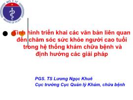 Tình hình triển khai các văn bản liên quan đến chăm sóc sức khỏe người cao tuổi trong hệ thống khám chữa bệnh và định hướng các giải pháp