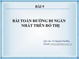 Toán học - Bài 9: Bài toán đường đi ngắn nhất trên đồ thị