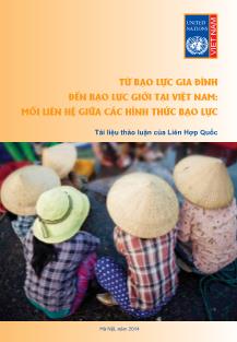 Từ bạo lực gia đình đến bạo lực giới tại Việt Nam: Mối liên hệ giữa các hình thức bạo lực