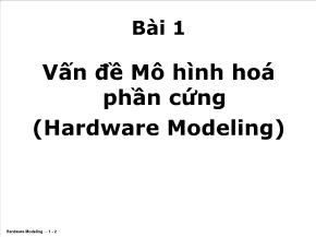 Vấn đề Mô hình hoá phần cứng (Hardware Modeling)